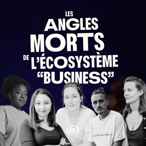 Les angles morts des discours sur l'entrepreneuriat et le business : 5 indépendantes témoignent en table-ronde