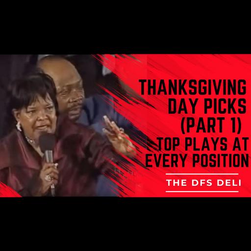 Thanksgiving Feast & Fantasy – DFS Deli Turkey Day Slate Breakdown (Part 1)