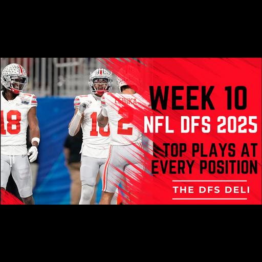 Week 10 DFS Feast: Top Plays at Every Position
