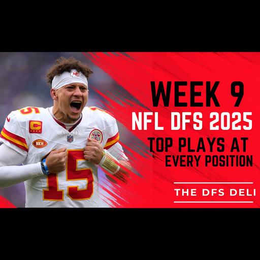 "NFL Week 9 DFS Main Slate Breakdown – Every Position, Every Edge"