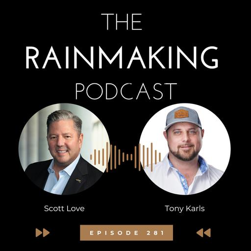 TRP 281: Podcasting as a BD Strategy with Tony Karls
