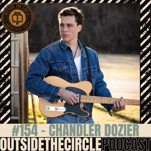 Ep. 154 Chandler Dozier