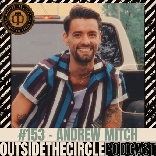 Ep. 153 Andrew Mitch