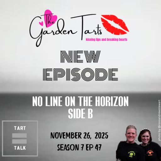 TART TALK: No Line on the Horizon, Side B