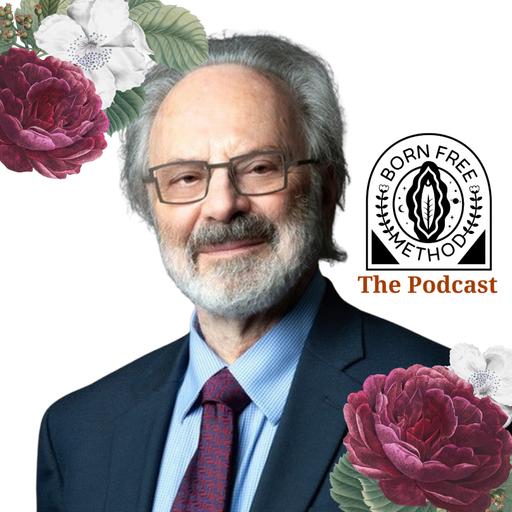 The Secret Life of the Unborn Child: Dr. Thomas Verny on the Embodied Mind, Epigenetics, and Transgenerational Healing