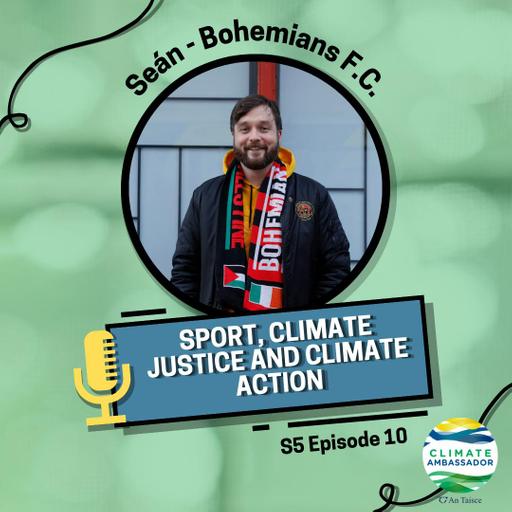 S5E10: Bohemians F.C. – Sport and Climate Action