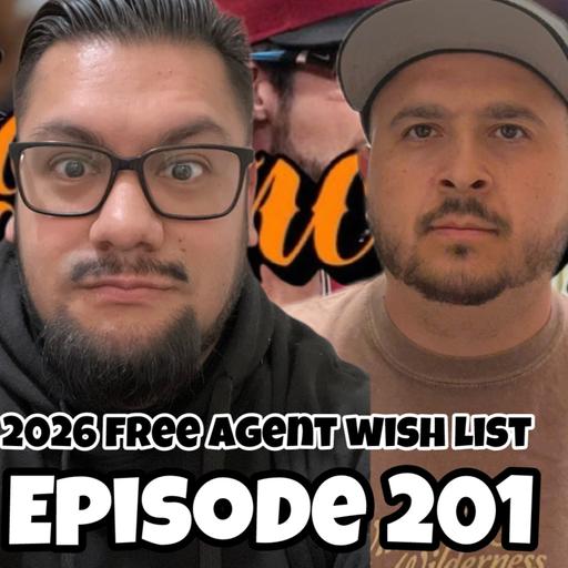 EP 201 | 2025 Preseason Prediction Check in and 2026 Free Agent Wishlist!