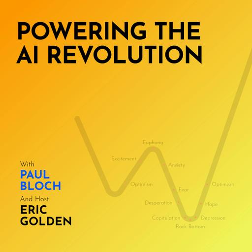 Paul Bloch: Powering the AI Revolution - [Making Markets, EP.68]