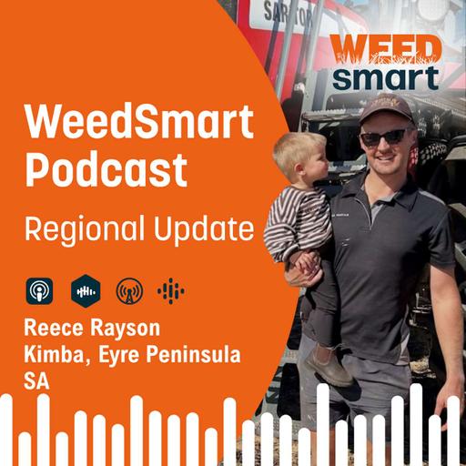 Regional Update - Reece Rayson, Kimba, SA