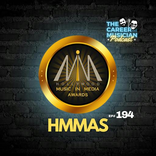#194: The Ultimate Guide to Playing in a Hollywood House Band | The HMMAs