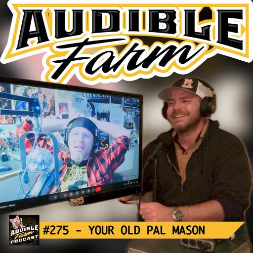 #275 - Your Old Pal Mason | The Regional Rock Hour Brings Regional Tunes to Local Radio