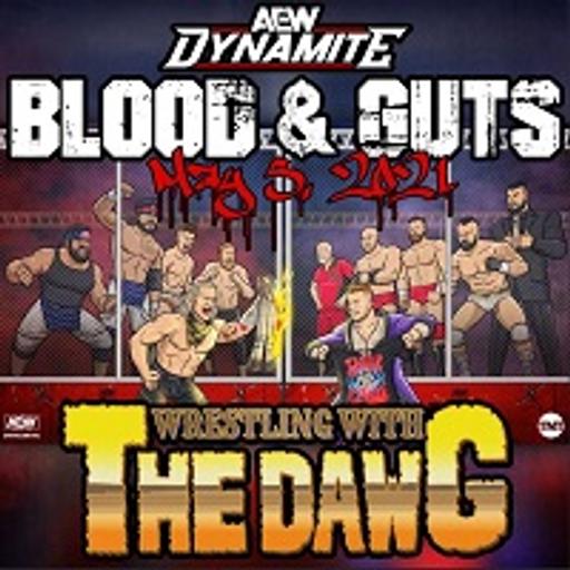 Inner Circle vs. the Pinnacle - Blood and Guts - May 5th, 2021 edition of AEW Dynamite