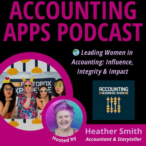 🌏 Leading Women in Accounting: Influence, Integrity & Impact