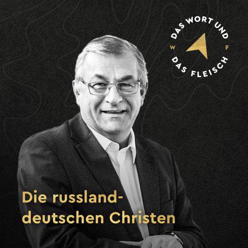Die russlanddeutschen Christen