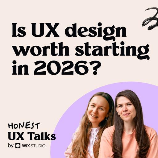 #159 Should you get into UX design if you are starting out in 2026?