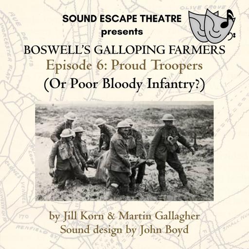 Boswell's Galloping Farmers 6: Proud Troopers