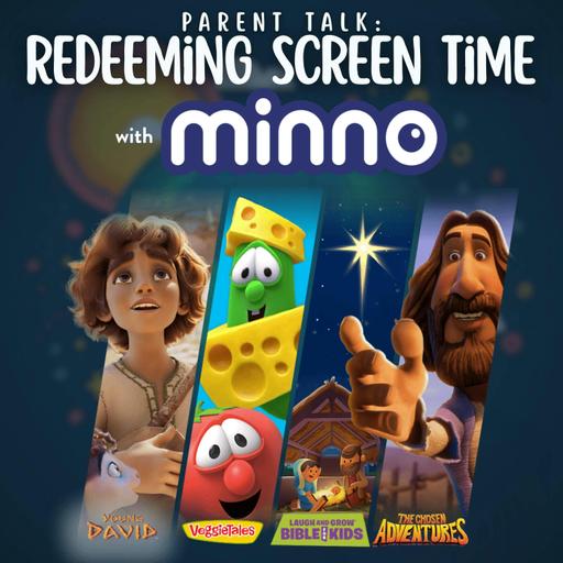 Parent Talk: Redeeming Screen Time with Minno