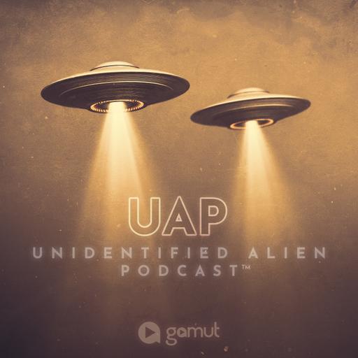 UAP EP 4: Presidents and Aliens