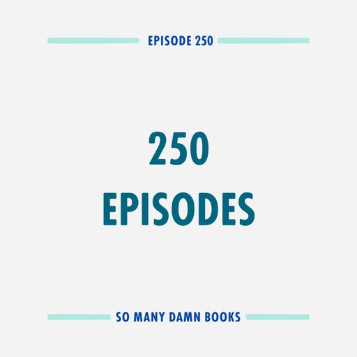250: Sarah Interviews Christopher about 250 Episodes