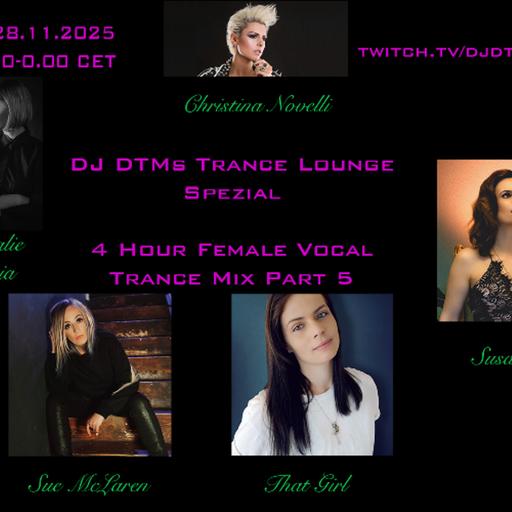 DJ DTMs 608. Special Female Vocal Trance Lounge Part 1