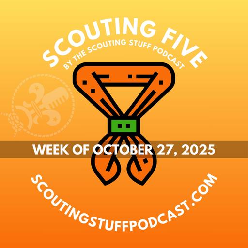 Scouting Five - Week of October 27, 2025