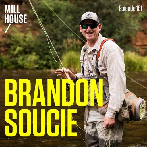 Episode 151: Brandon Soucie - Trout Fishing Colorado