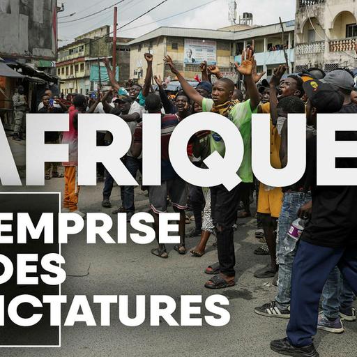 Afrique, l’emprise des dictatures