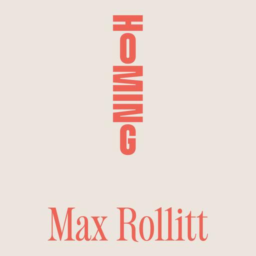 Max Rollitt on Interior Decorating, Sentimentality & the Home as Autobiography