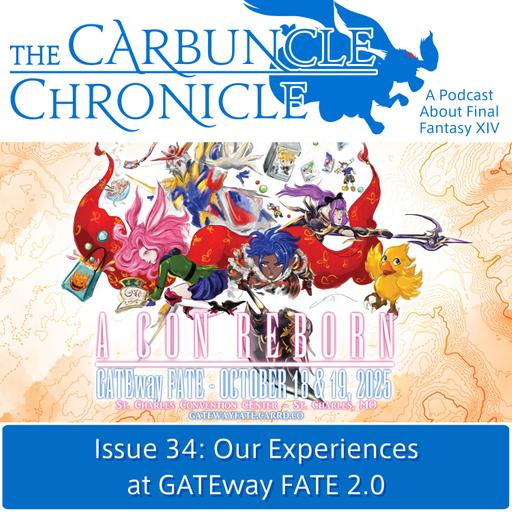 The Carbuncle Chronicle Issue 34: Our Experiences at GATEway FATE 2.0