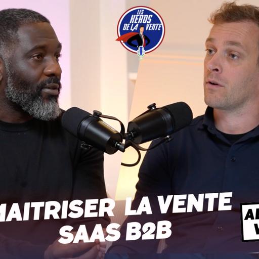 # 196 - Comment maîtriser et réussir dans la vente SaaS B2B avec Siegfried Bizit-Bila
