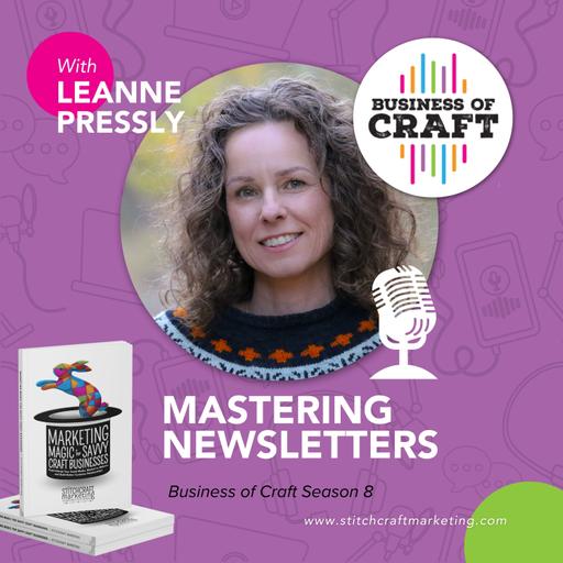Business of Craft 2025 Mastering Newsletters