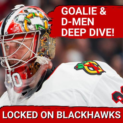Chicago Blackhawks 2025-26 Deep Dive 2.0 (Pt. 2) | What Does Laurent Brossoit's Return Mean?