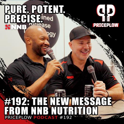 #192: Shawn Wells and Dustin Elliott #2: NNB Nutrition's Pure, Potent, Precise Revolution