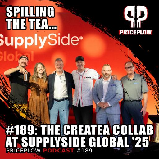 #189: CREATEA Panel at SupplySide Global 2025 with PLT Health, Glanbia Nutritionals, NNB Nutrition, NutriScience, & Lacore Nutraceuticals
