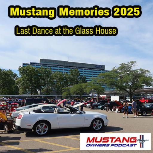 Mustang Memories 2025: The Last Car Show at Ford's ‘Glass House’
