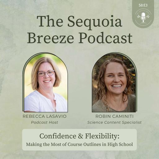 Confidence & Flexibility: Making the Most of Course Outlines in High School