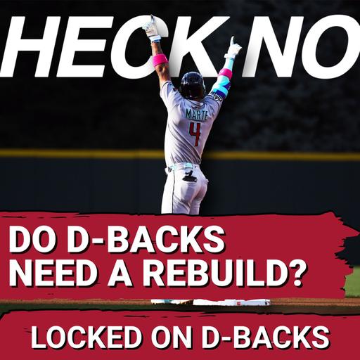 OPINION: Blue Jays and Rest of MLB Thinks the Arizona Diamondbacks are DONE FOR!