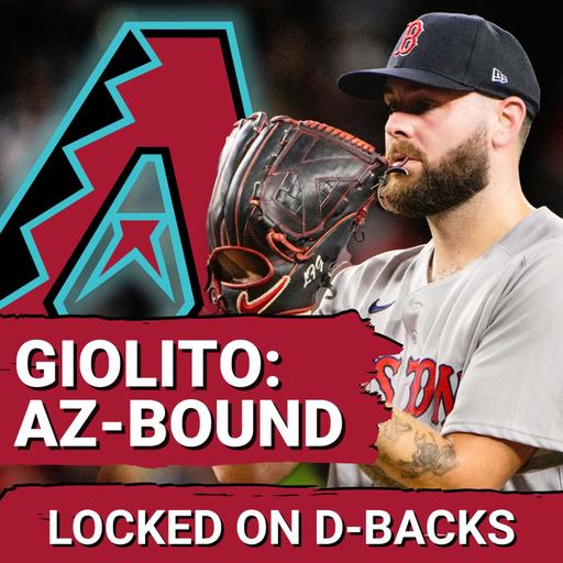 Diamondbacks Target LUCAS GIOLITO! "Already" Talked About a Deal