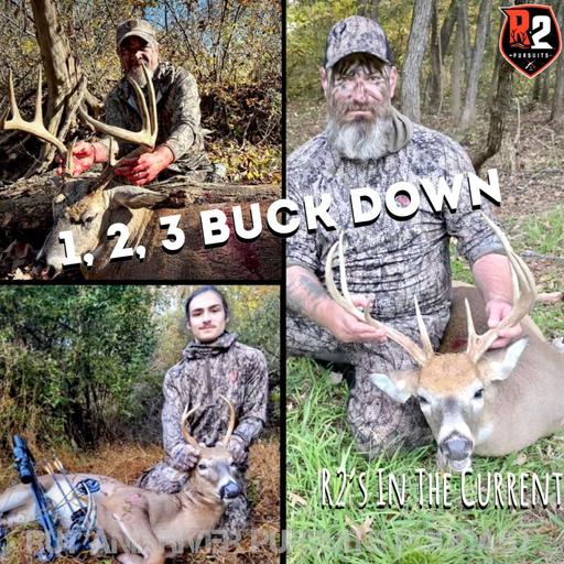 1, 2, 3 Buck Down - R2's In The Current