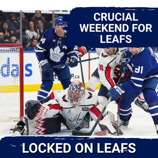 Leafs Face Sidney Crosby & Alex Ovechkin in Must-WIN Weekend Back-to-Back