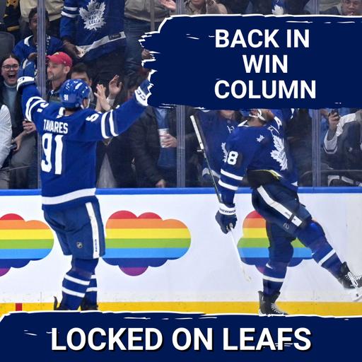 Leafs Get BACK in Win Column, William Nylander and Joseph Woll DOMINATE