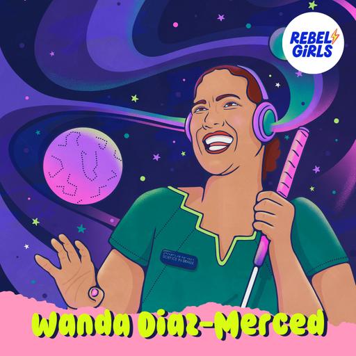 Wanda Díaz-Merced: Listening to the Universe