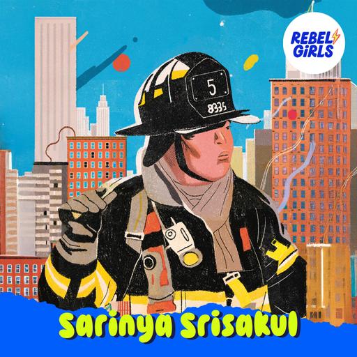 Sarinya Srisakul: Fighting Fires and Prejudice