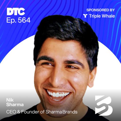 Ep 564: Nik Sharma on Scaling DTC in 2025: Creative Strategy, Offers & Retention
