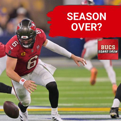 BUCS SQUAD SHOW: Bucs Blown Out, Baker Mayfield Hurt | Where Does Tampa Go From Here?