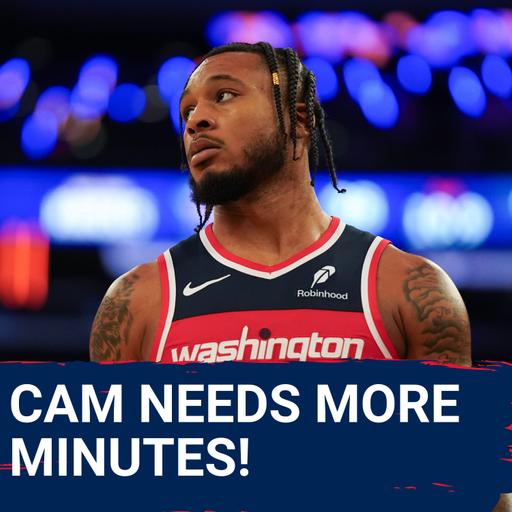 Cam Whitmore NEEDS More Minutes | Are the Washington Wizards Wasting His HEATER?