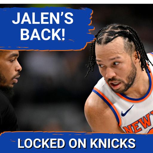 Knicks-Mavs BONUS Nuggets: Jalen Brunson And Karl-Anthony Towns Are UNLOCKING Their Two-Man Game