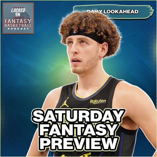 Saturday's NBA Fantasy Basketball Waiver Wire Streaming Guide