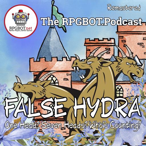FALSE HYDRA (Remastered) - One Head? Seven Heads? Who's Counting?