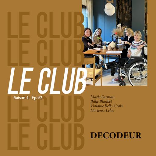 LE CLUB, 1 émission, 3 chroniques (déco, design, green)